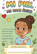 MI PIEL ME HACE ÚNICO-LIBRO PARA COLOREAR PARA NIÑOS CON VITÍLIGO